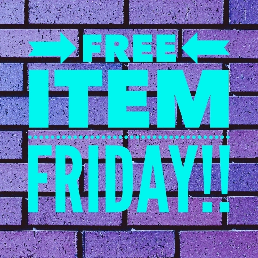 Free Item Fri Yay
